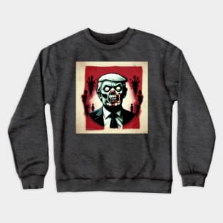 Zombie Trump Crewneck Sweatshirt